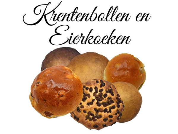 Krentenbollen en Eierkoeken